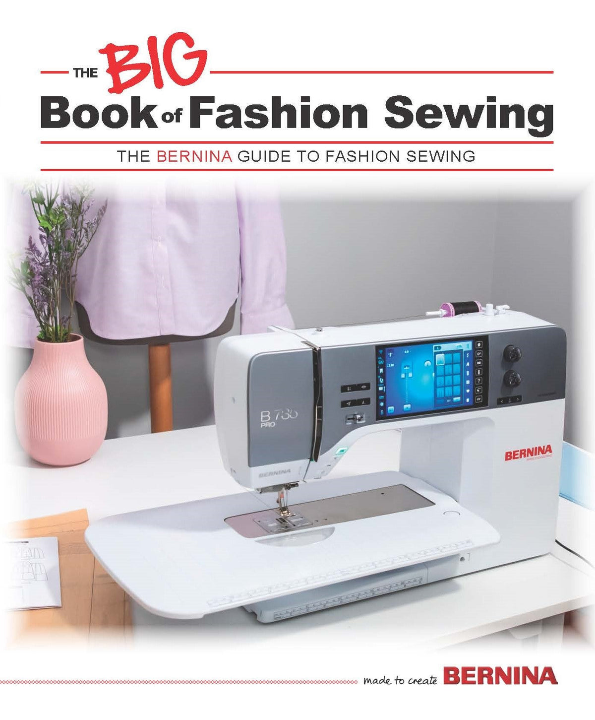 The BIG Book of Fashion Sewing Bernina