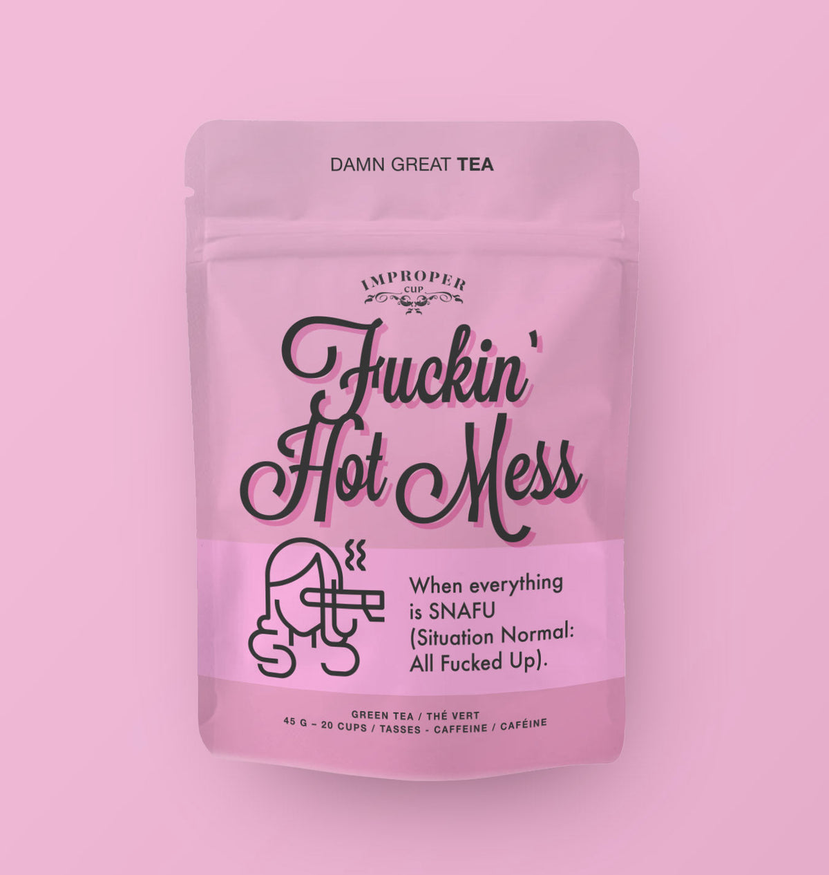 Fuckin' Hot Mess