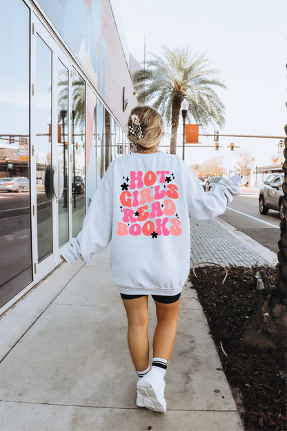 Hot Girls Read Books Unisex Crewneck Sweatshirt | Bookish Apparel