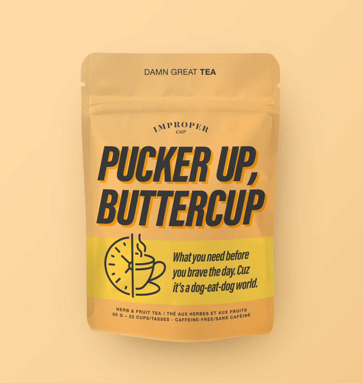 Pucker Up, Buttercup!