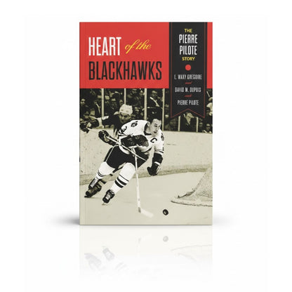 Heart of the Blackhawks Softcover Book Signed by Pierre