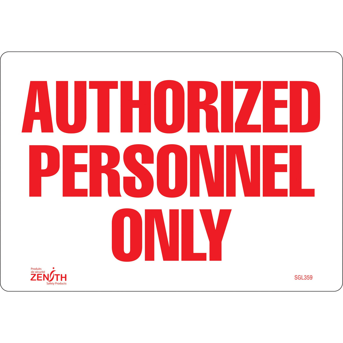 Panneau "Personnel autorisé uniquement"